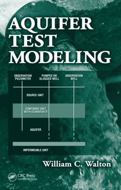 William C. Walton - Aquifer Test Modeling, E-bok