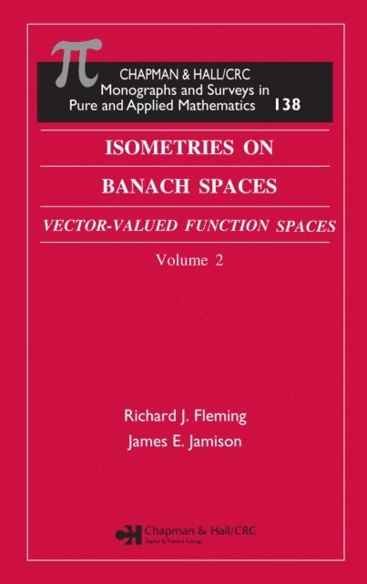 James E. Jamison, Richard J. Fleming - Isometries in Banach Spaces, E-bok