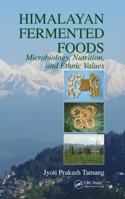 Jyoti Prakash Tamang - Himalayan Fermented Foods, E-bok