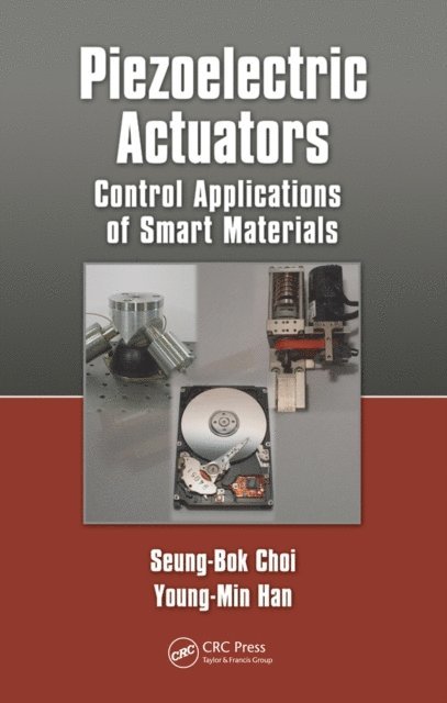 Young-Min Han, Seung-Bok Choi - Piezoelectric Actuators, E-bok