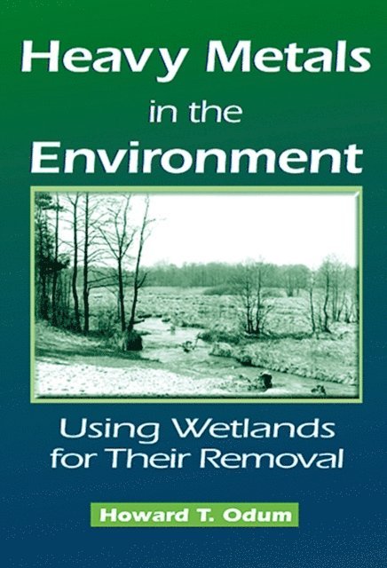 Howard T. Odum - Heavy Metals in the Environment, E-bok