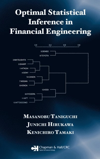 Kenichiro Tamaki, Junichi Hirukawa, Masanobu Taniguchi - Optimal Statistical Inference in Financial Engineering, E-bok