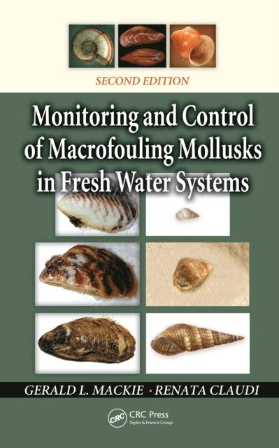 Renata Claudi, Gerald L. Mackie - Monitoring and Control of Macrofouling Mollusks in Fresh Water Systems, E-bok