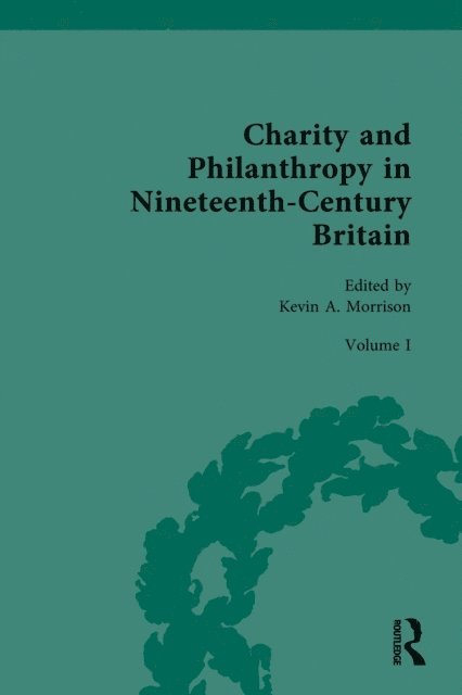 Kevin A. Morrison - Charity and Philanthropy in Nineteenth-Century Britain, E-bok