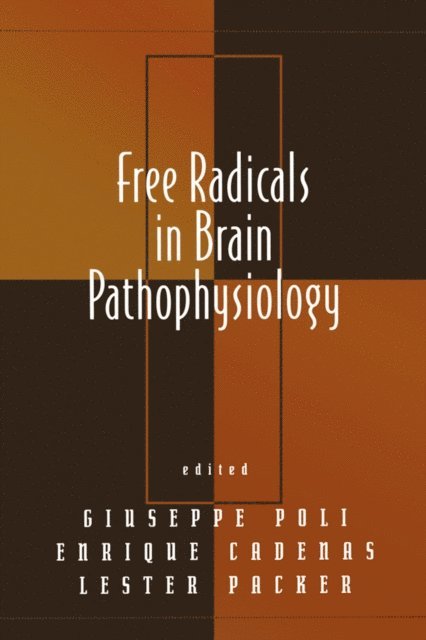 Giuseppe Poli - Free Radicals in Brain Pathophysiology, E-bok