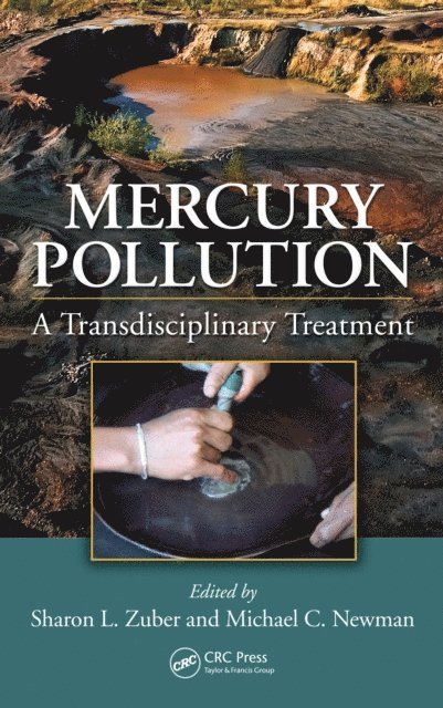 Michael C. Newman, Sharon L. Zuber - Mercury Pollution, E-bok