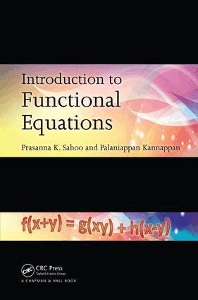 Prasanna K. Sahoo, Palaniappan Kannappan - Introduction to Functional Equations, E-bok