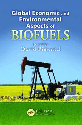 David Pimentel - Global Economic and Environmental Aspects of Biofuels, E-bok