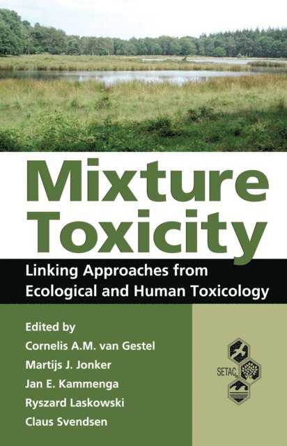 Claus Svendsen, Ryszard Laskowski, Jan E. Kammenga, Martijs Jonker, Cornelis A. M. van Gestel - Mixture Toxicity, E-bok