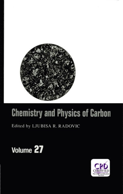 Ljubisa R. Radovic - Chemistry & Physics of Carbon, E-bok
