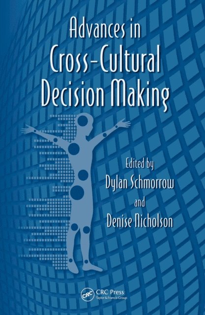 Denise Nicholson, Dylan Schmorrow - Advances in Cross-Cultural Decision Making, E-bok