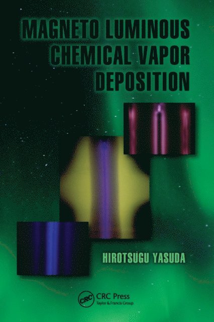 Hirotsugu Yasuda - Magneto Luminous Chemical Vapor Deposition, E-bok