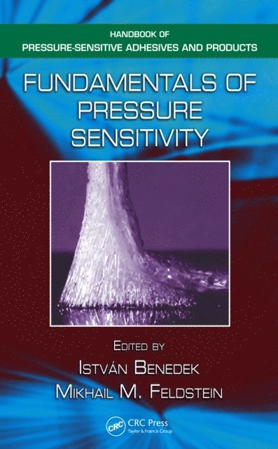 Mikhail M. Feldstein, Istvan Benedek - Fundamentals of Pressure Sensitivity, E-bok