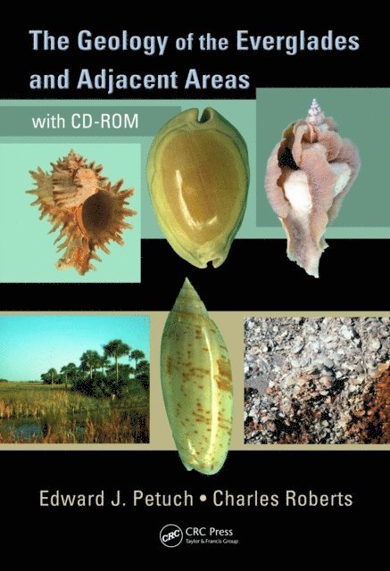 Charles Roberts, Edward J. Petuch - Geology of the Everglades and Adjacent Areas, E-bok