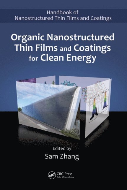 Organic Nanostructured Thin Film Devices and Coatings for Clean Energy