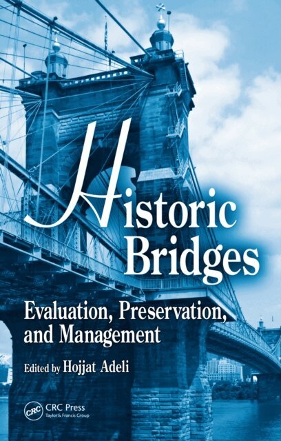 Hojjat Adeli - Historic Bridges, E-bok