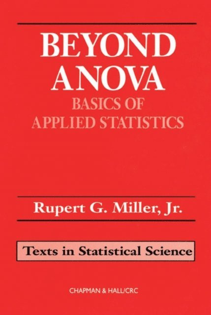 Rupert G. Miller Jr. - Beyond ANOVA, E-bok