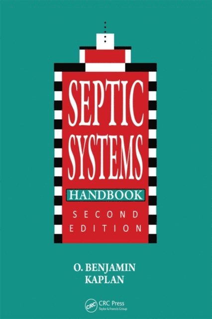 O. Benjamin Kaplan - Septic Systems Handbook, E-bok