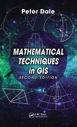 Peter Dale - Mathematical Techniques in GIS, E-bok
