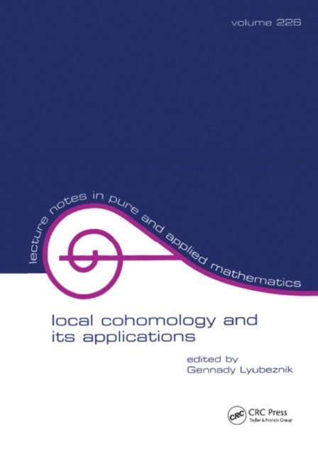 Gennady Lybeznik - Local Cohomology and Its Applications, E-bok