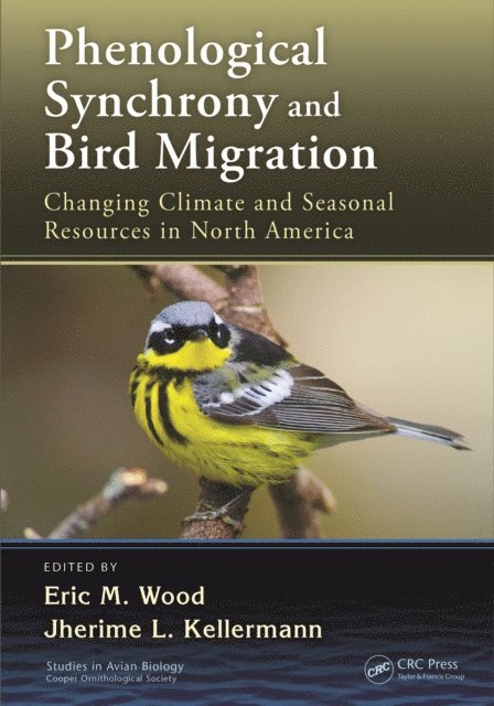 Jherime L. Kellermann, Eric M. Wood - Phenological Synchrony and Bird Migration, E-bok