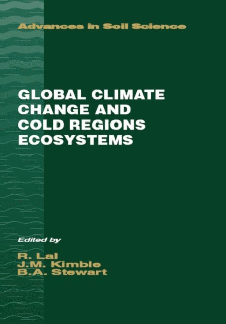 John M. Kimble - Global Climate Change and Cold Regions Ecosystems, E-bok