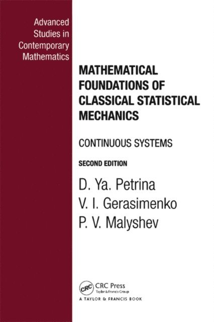 P V Malyshev, V.I. Gerasimenko, D.Ya. Petrina - Mathematical Foundations of Classical Statistical Mechanics, E-bok