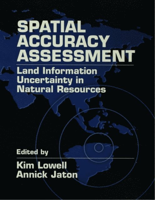 Annick Jaton, Kim Lowell - Spatial Accuracy Assessment, E-bok