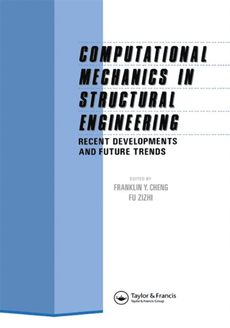 F. Zizhi, F.Y. Cheng - Computational Mechanics in Structural Engineering, E-bok