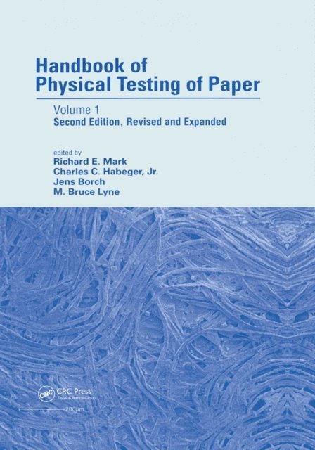 M. Bruce Lyne, Jens Borch, Charles Habeger, Richard E. Mark - Handbook of Physical Testing of Paper, E-bok