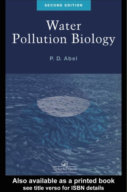 P.D. Abel - Water Pollution Biology, E-bok