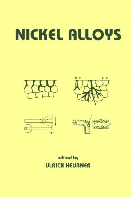 Ulrich Heubner - Nickel Alloys, E-bok