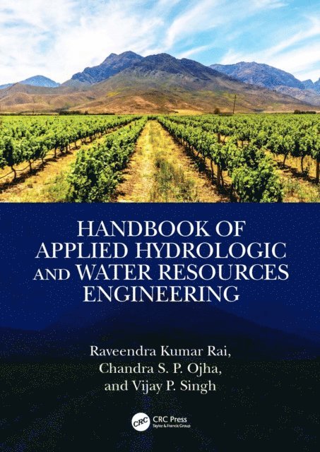 Vijay P. Singh, Chandra Shekhar Prasad Ojha, Raveendra Kumar Rai - Handbook of Applied Hydrologic and Water Resources Engineering, E-bok
