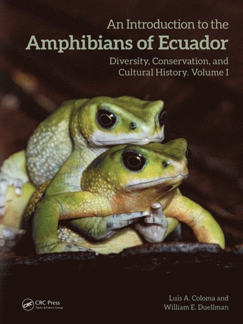 William E. Duellman, Luis A. Coloma - Introduction to the Amphibians of Ecuador, E-bok
