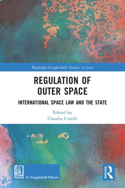 Claudia Cinelli - Regulation of Outer Space, E-bok