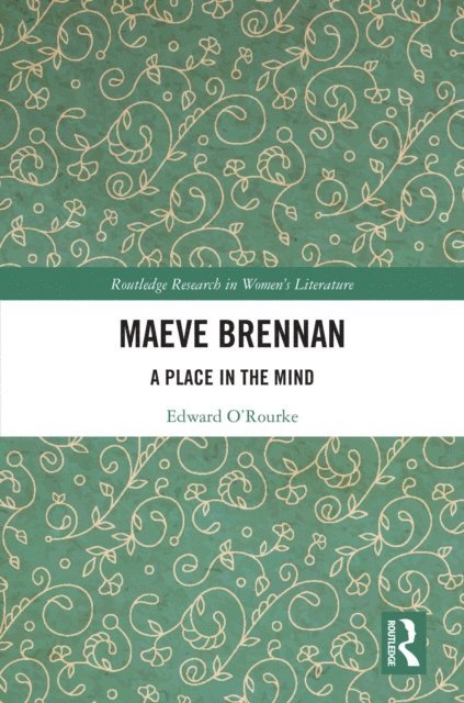Edward O'Rourke - Maeve Brennan, E-bok