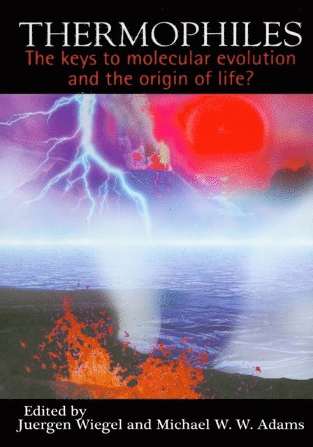 Adams W.W. Michael, Juergen Wiegel - Thermophiles, E-bok