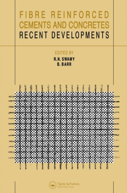 B. Barr, R.N. Swamy - Fibre Reinforced Cement and Concretes, E-bok