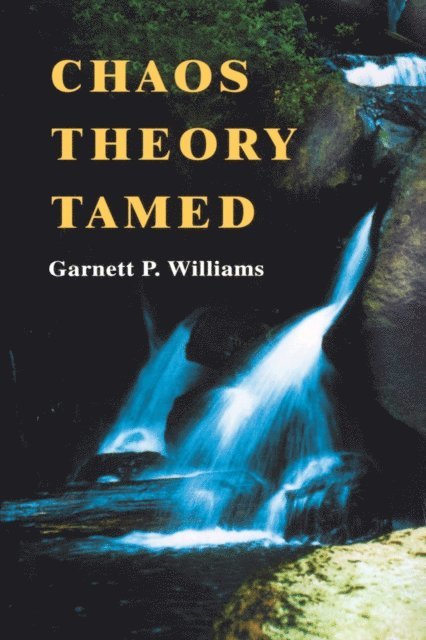 Garnett Williams - Chaos Theory Tamed, E-bok