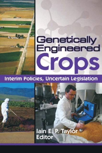 Iain Taylor - Genetically Engineered Crops, E-bok