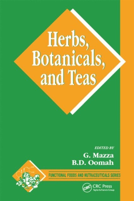 B. Dave Oomah - Herbs, Botanicals and Teas, E-bok