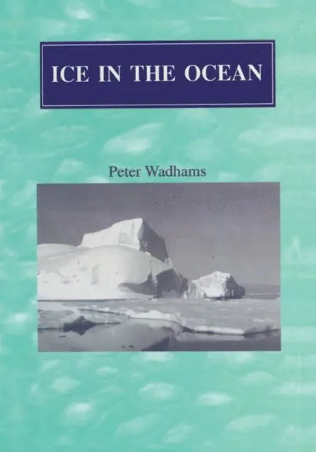 Peter Wadhams - Ice in the Ocean, E-bok. Tillgänglighet: Lägg i varukorg