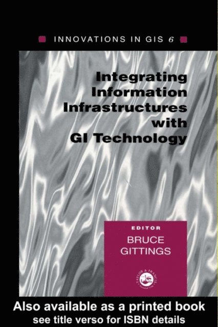 Bruce Gittings - Innovations in GIS 6, E-bok