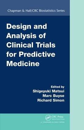 Shigeyuki Matsui, Marc Buyse, Richard Simon - Design and Analysis of Clinical Trials for Predictive Medicine, E-bok