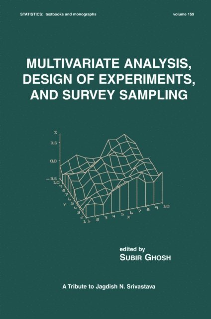 Subir Ghosh - Multivariate Analysis, Design of Experiments, and Survey Sampling, E-bok