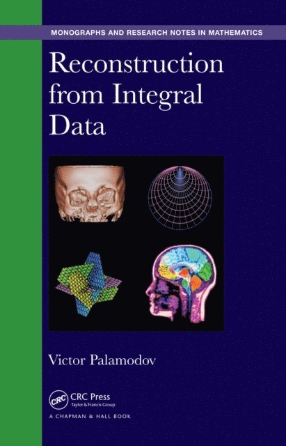 Victor Palamodov - Reconstruction from Integral Data, E-bok
