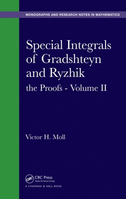 Victor H. Moll - Special Integrals of Gradshteyn and Ryzhik, E-bok