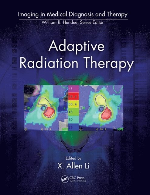 X. Allen Li - Adaptive Radiation Therapy, E-bok