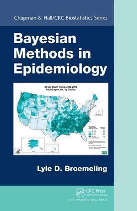 Lyle D. Broemeling - Bayesian Methods in Epidemiology, E-bok. Tillgänglighet: Lägg i varukorg