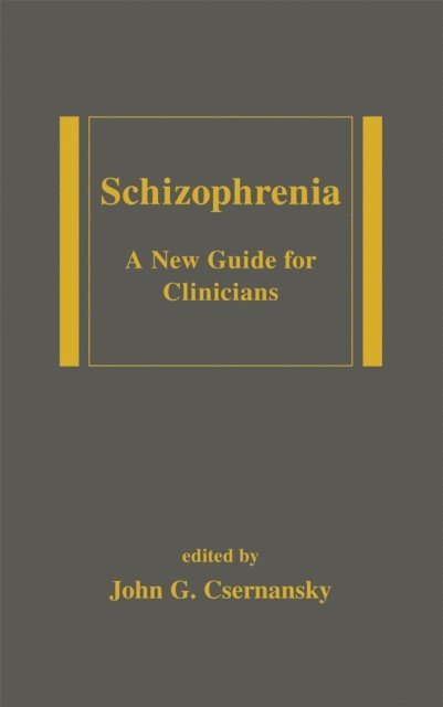 John G. Csernansky - Schizophrenia, E-bok